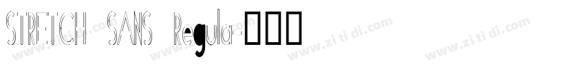 STRETCH SANS Regula字体转换